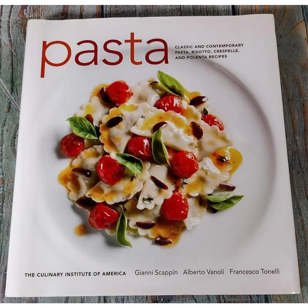 Pasta: Classic and Contemporary Pasta, Risotto, Crespelle, and‎ Polenta Recipes